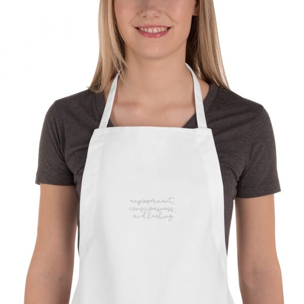 "Empowerment, Consciousness, and Healing" Embroidered Apron