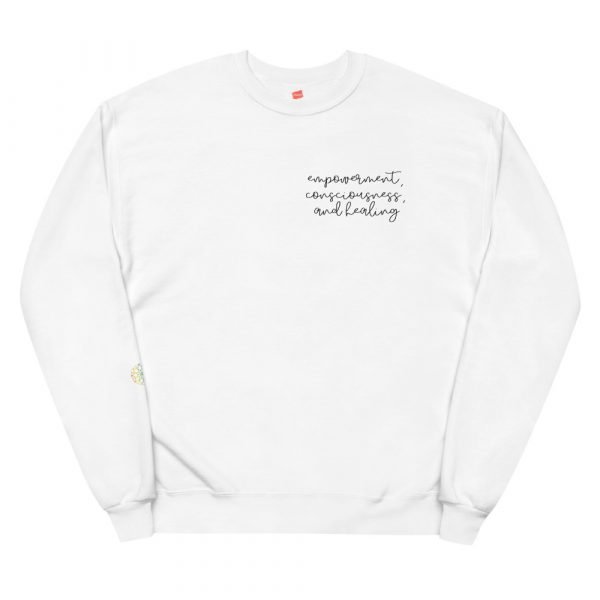 "Empowerment, Consciousness, and healing" Sweatshirt