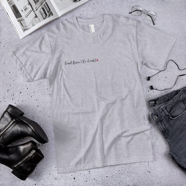 "Lead From The Heart"  T-Shirt - Image 2