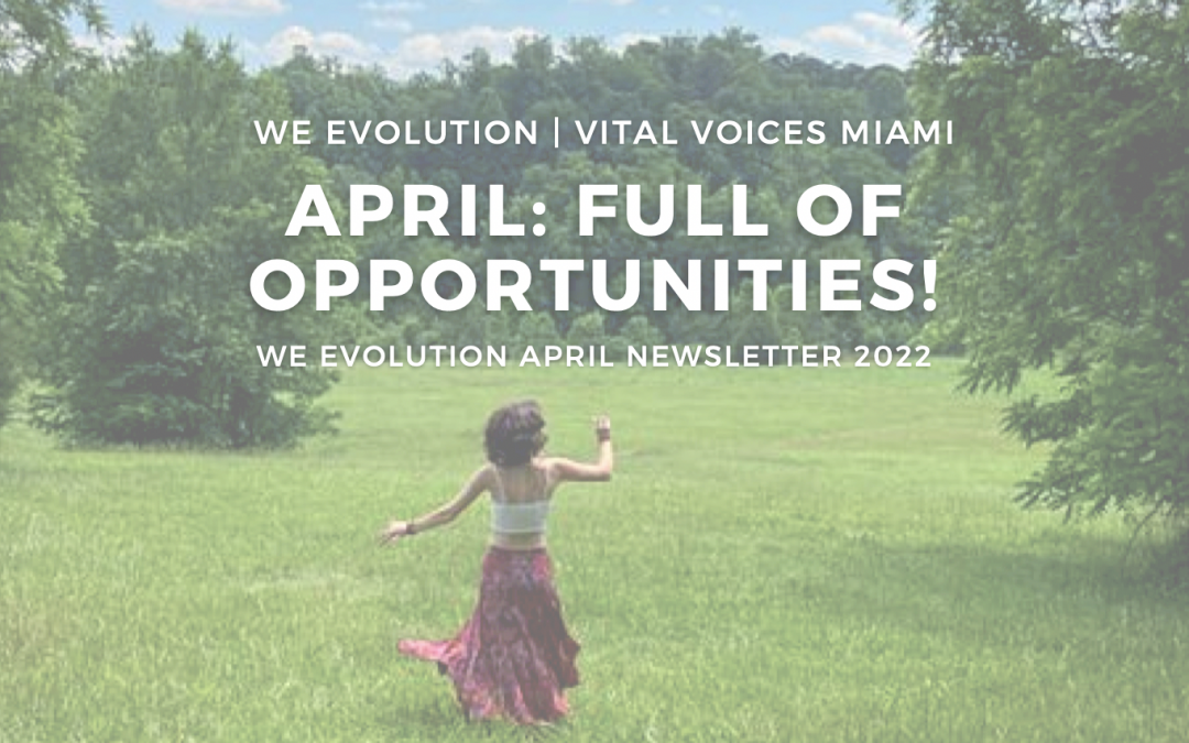 April Newsletter: Full of opportunities